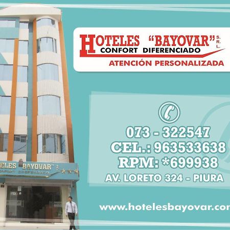 Hotel Bayovar بيورا المظهر الخارجي الصورة